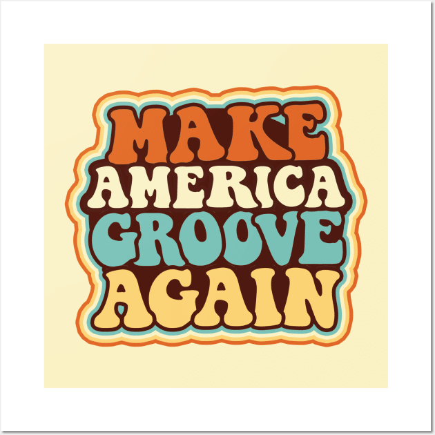 Make America Groove Again T Shirt 1970s Disco Dancers Wall Art by VogueTime